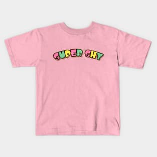 Super Shy Gift For Lovers Kids T-Shirt